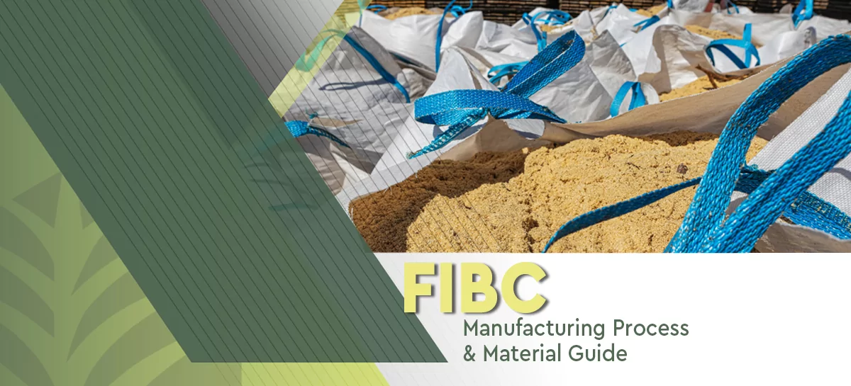 FIBC Manufacturing Process